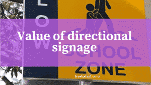 value of directional signage 1 value of directional signage 1
