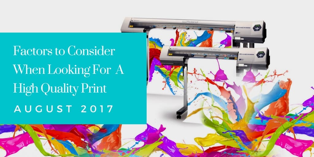 Factors to Consider When Looking For A High Quality Print | M&G Global