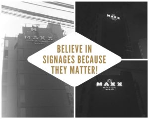 Believe in Signages Because they Matter!