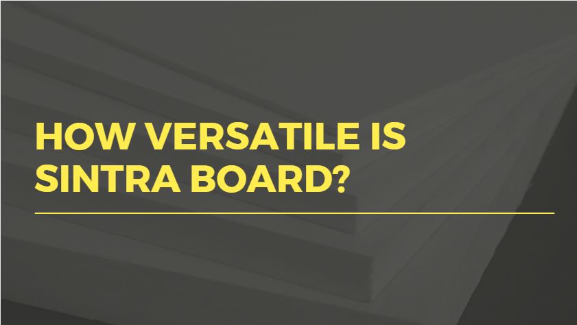 how versatile is your sintra board