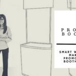 Smart Ways to Make Your Promotional Booth Stand Out