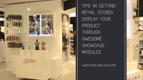 Tips in Getting Retail Stores Display Your Product Through Awesome Showcase Modules