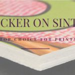 Why is Sticker On Sintra Board a Top Choice for Prints