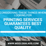 Considering These Things When Looking for Printing Services Guarantees Best Quality