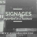 Why Signages are Important in A Business