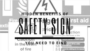 Hidden Benefits of Safety Signs You Need To Find