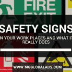 Safety Signs in Your Work Places and What It Really Does