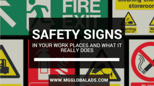 Safety Signs in Your Work Places and What It Really Does