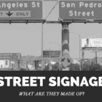 Street Signage: What Are They Made Of?