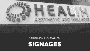 guideline for making signages