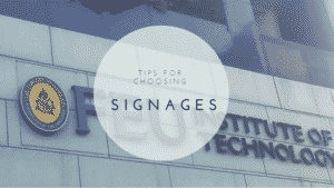 tips for choosing signages