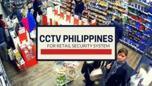 cctv philippines for retail security system 1