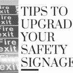 Tips to upgrade your safety signages