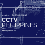 Vandal proofing using CCTV Philippines