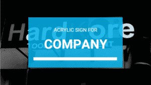 acrylic sign for company