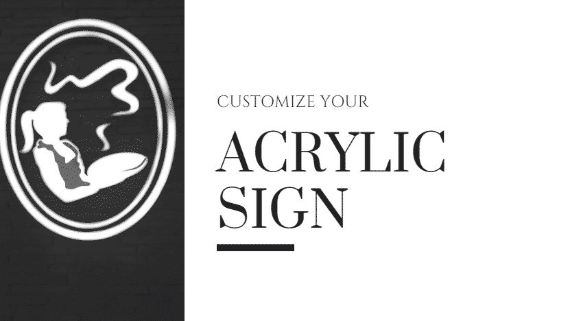 customize your acrylic sign