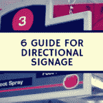 6 guide for directional signage