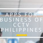 Apps for business of CCTV Philippines