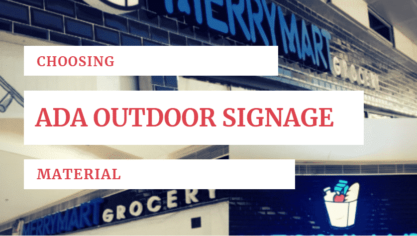 Choosing ADA outdoor signage material