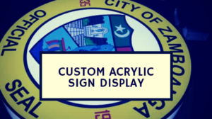 custom acrylic sign display