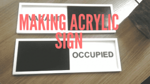 making acrylic sign