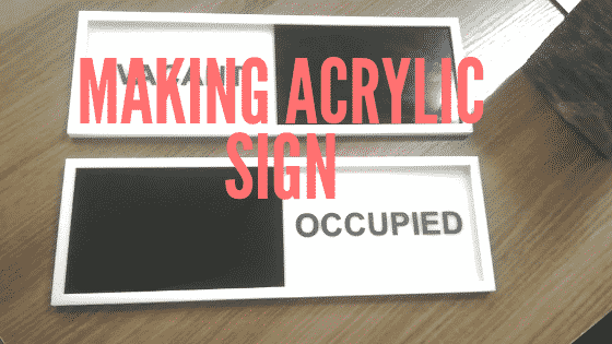 making acrylic sign