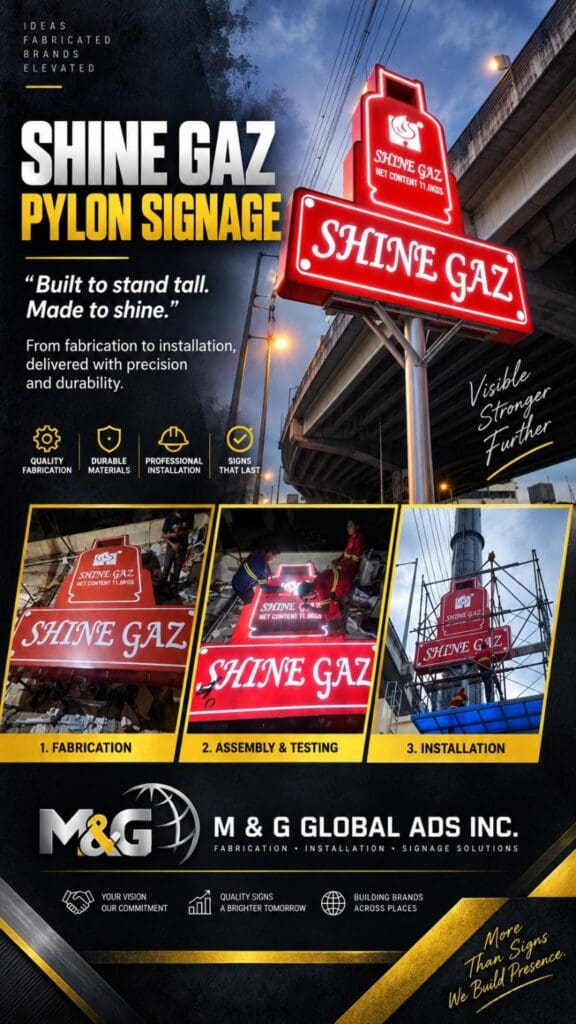 SHINE GAZ pylon signage Philippines, showing fabrication, assembly, and installation process with nighttime images of illuminated LED outdoor signs. Highlights sign maker Philippines services and contact information by M&G Global Ads.
