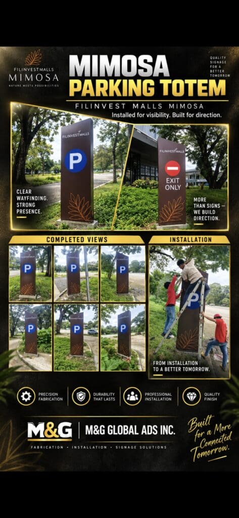 Parking pylon signage installation at Filinvest Malls Mimosa, Pampanga featuring completed views and installation process, highlighting durable and visible outdoor signs by sign maker Philippines. Client: Filinvest Malls. By M&G Global Ads.