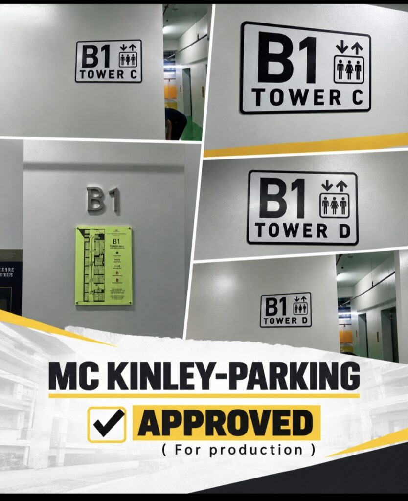 Collage of indoor parking acrylic and wayfinding signs for B1 levels in Towers C and D, evacuation floor map, and a banner with “MC Kinley-Parking Approved (For production)” with checkmark, for McKinley project in Metro Manila by sign maker Philippines M&G Global Ads.