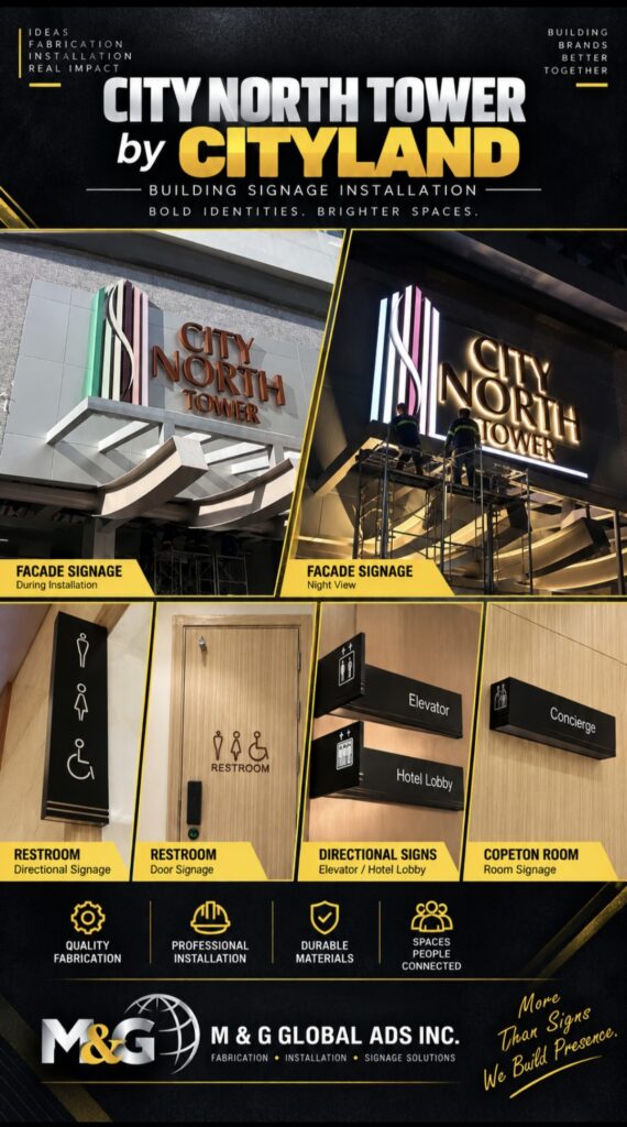 A promotional poster featuring building signage installations such as facade signs, room restroom signage, and wayfinding directional signage for City North Tower by Cityland in Metro Manila, Philippines. Signage types include indoor and outdoor building signs. Sign maker Philippines by M&G Global Ads.